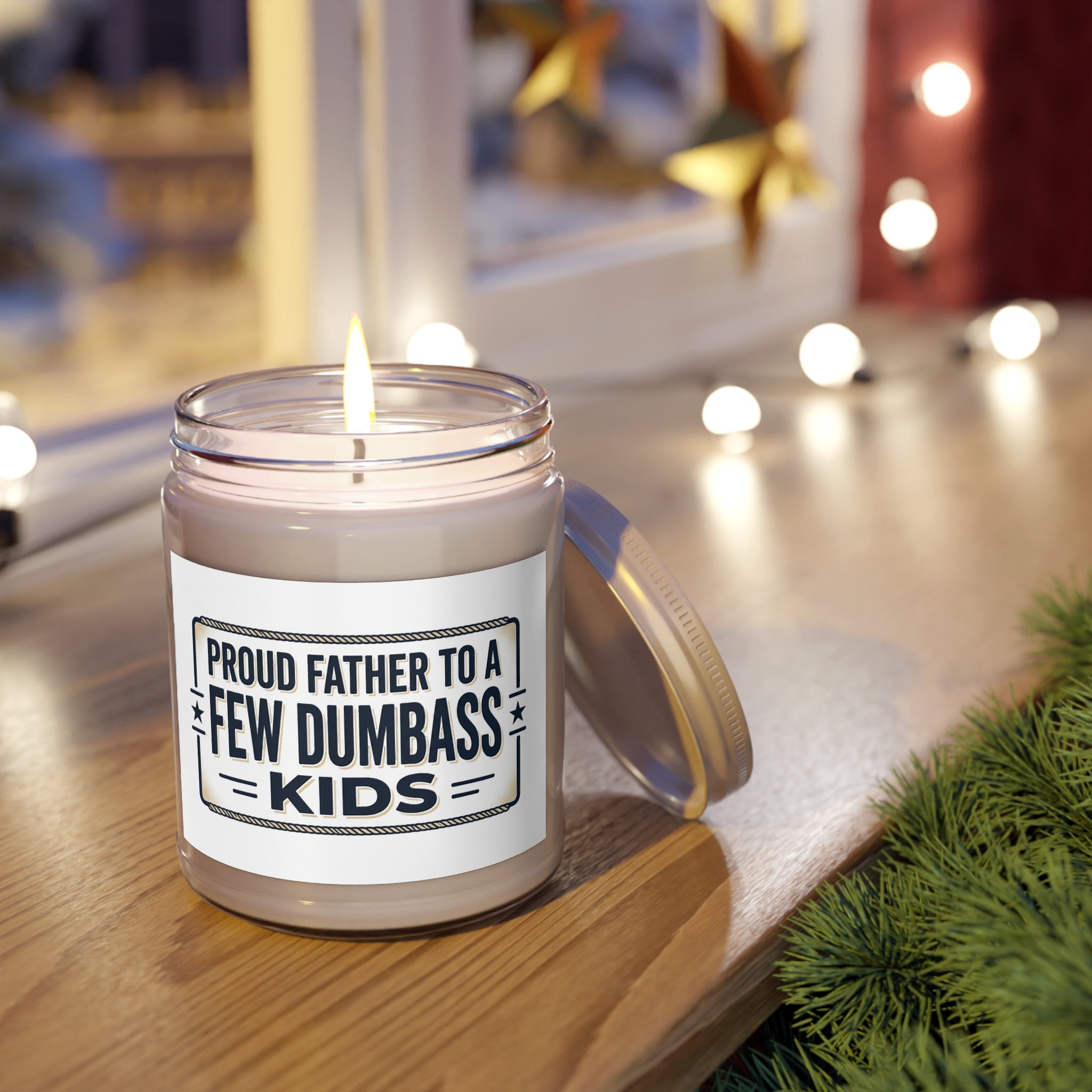 Candle — "Proud Father to a Few Dumbass Kids" Scented Soy Jar (9oz)