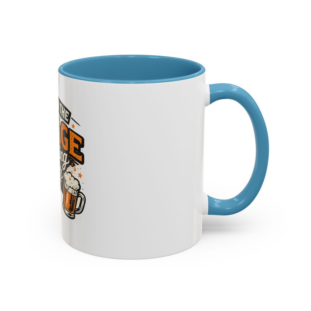 I'll Be in the Garage Drinking Beer Mug — Funny Beer Lover Coffee Mug