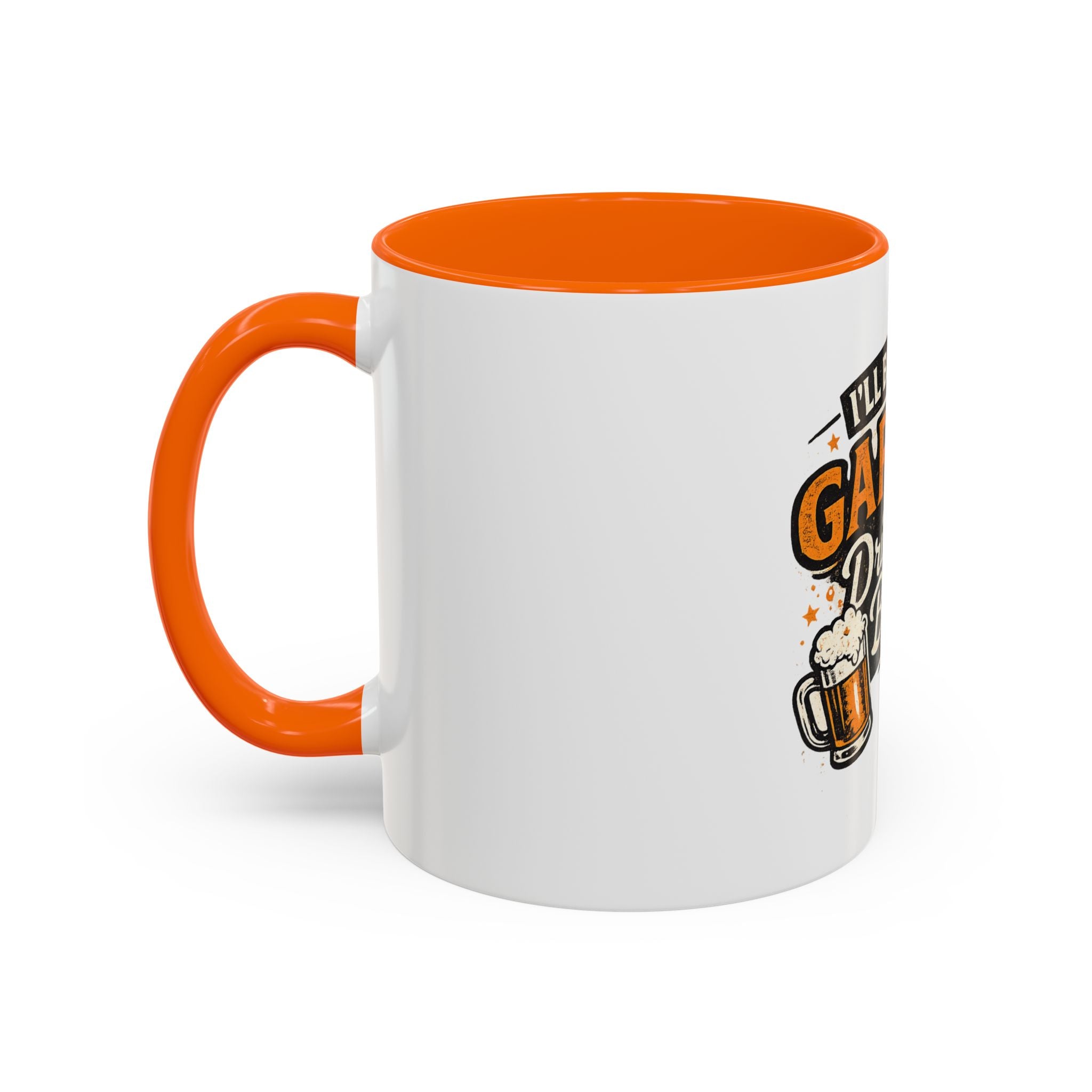 I'll Be in the Garage Drinking Beer Mug — Funny Beer Lover Coffee Mug