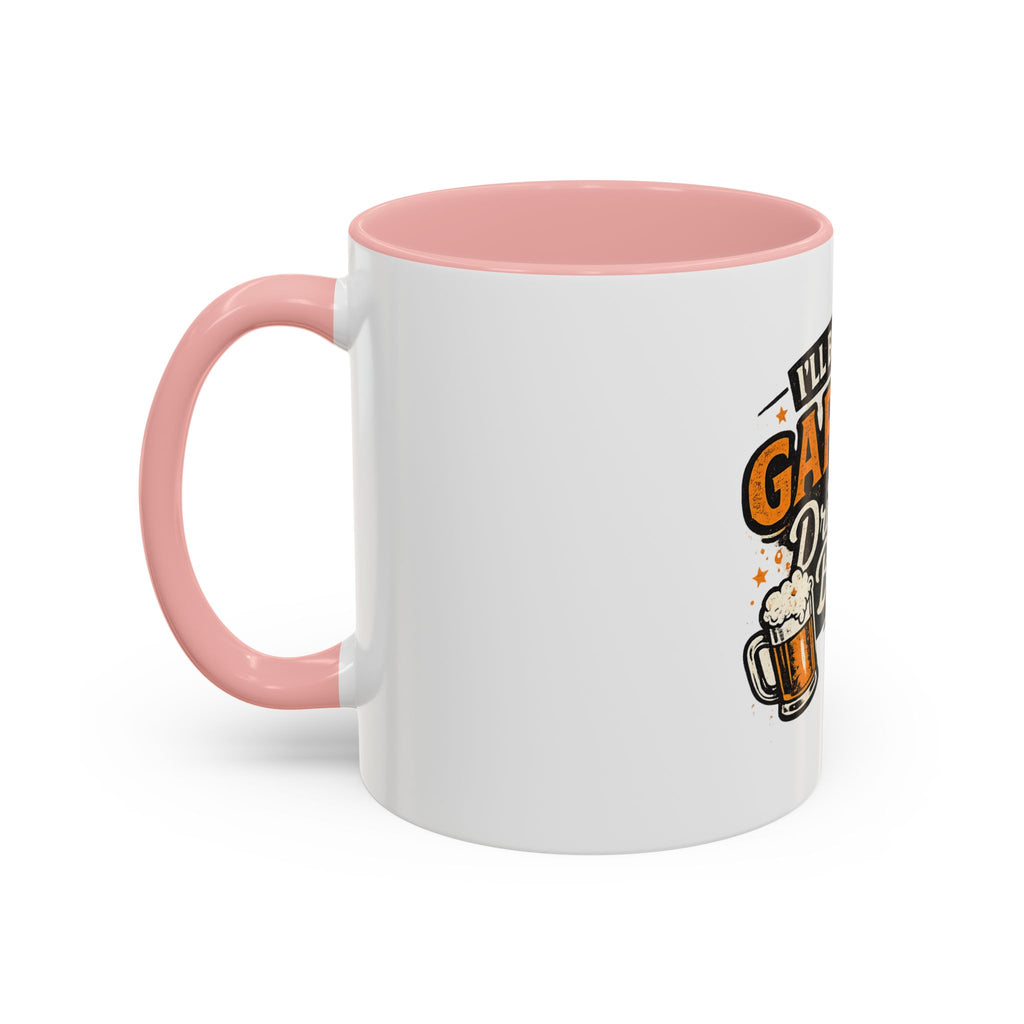 I'll Be in the Garage Drinking Beer Mug — Funny Beer Lover Coffee Mug